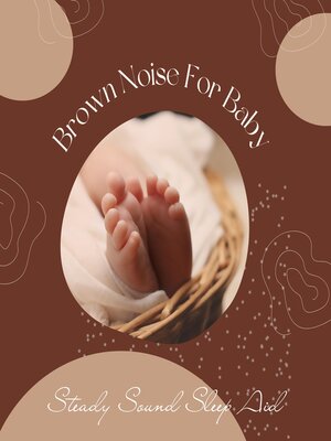 cover image of Brown Noise For Baby